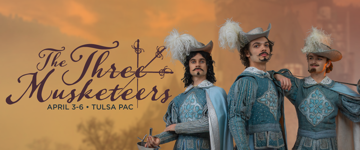 The Three Musketeers (Tulsa Ballet) 2025