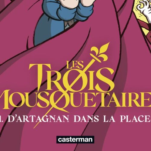 Les Trois Mousquetaires Tome 1 - D'Artagnan dans la place (2023)