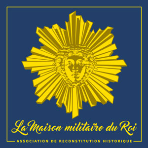 La Maison militaire du Roi
